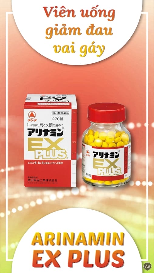 Viên uống giảm đau vai gáy Arinamin EX Plus