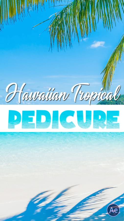 Hawaii Pedicure 02-Nails-D-AE