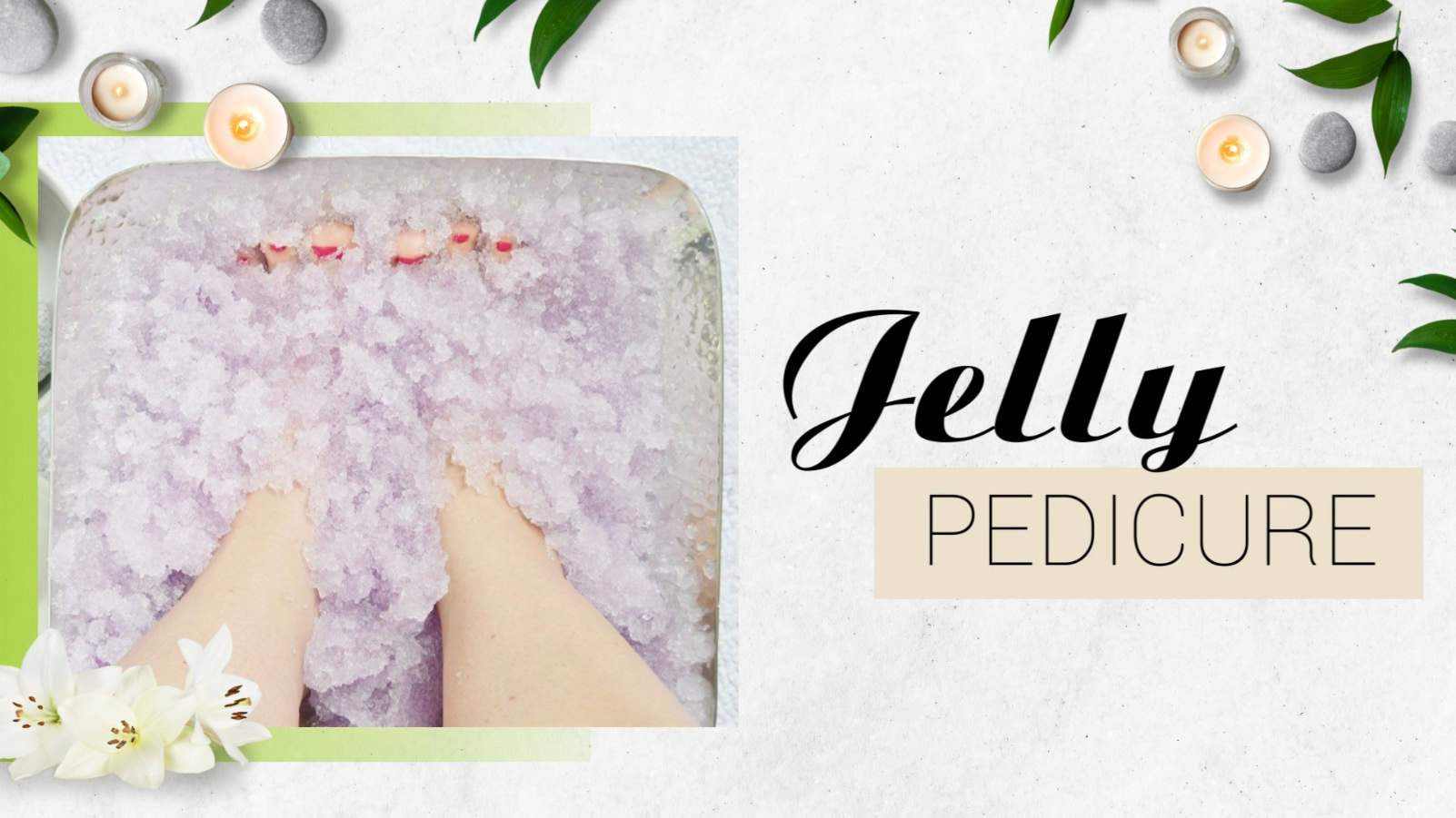 Jelly Pedicure 07-Nails-N-CV