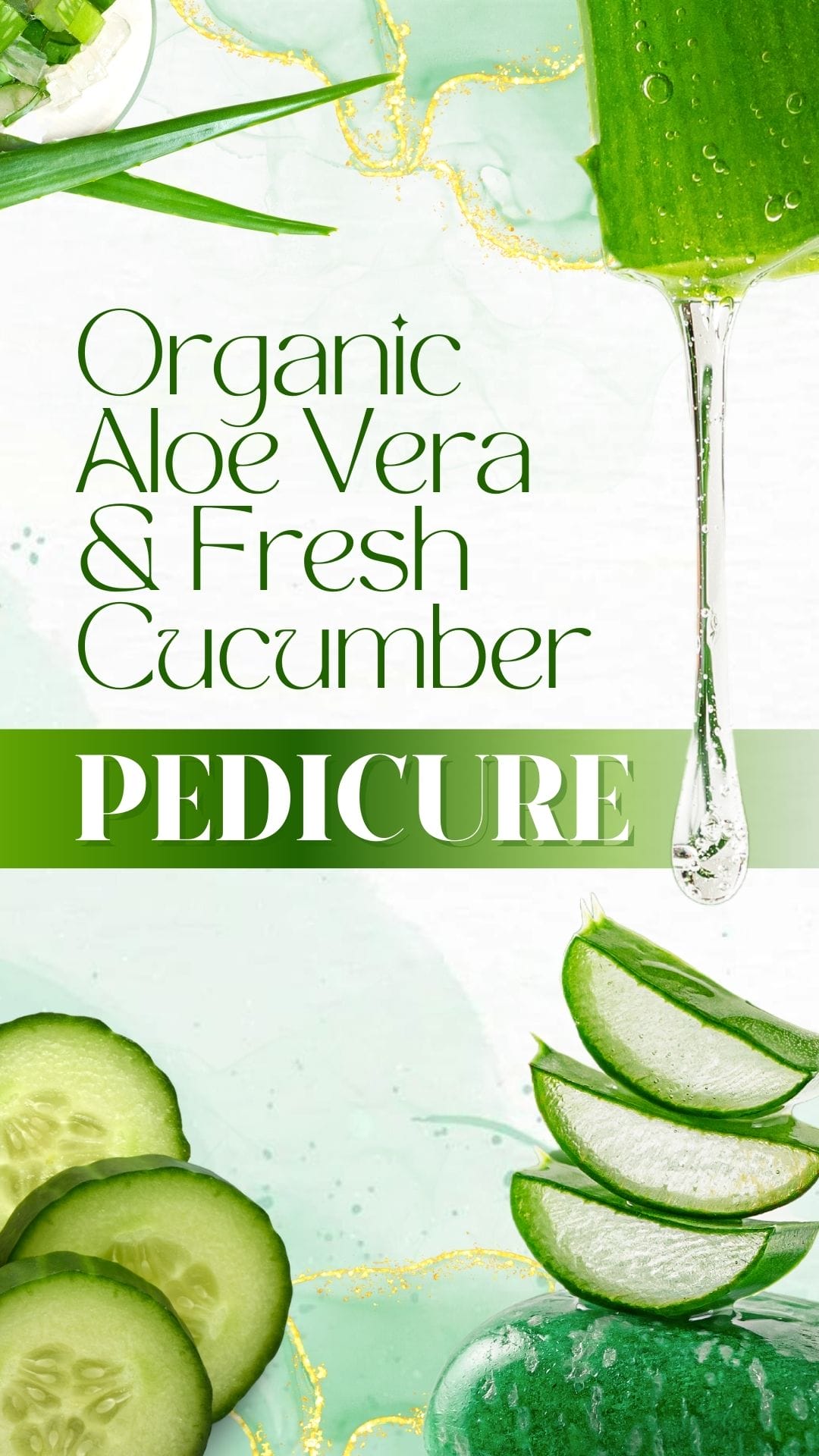 Organic Aloe Vera & Fresh Cucumber Pedicure 01-Nails-D-CV